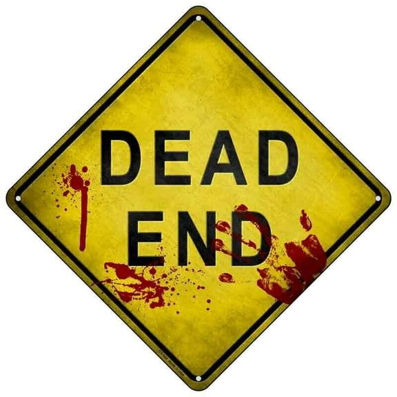 DEAD END Metal Sign caution xing road traffic crossing bloody Size: 8 inch x 8 inch