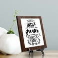 thumbnail image 2 of What's Inside of You Is Greater Than What's In Front of You, Wooden Frame 5x7 Decorative Wall Plaque (Full Color), 2 of 7