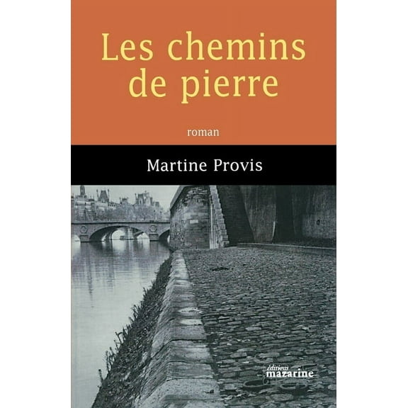 Les chemins de pierre, (Paperback)