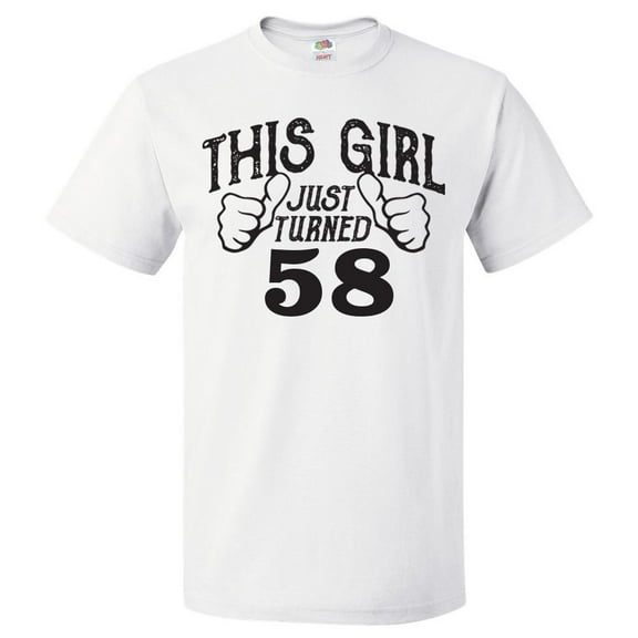 58th Birthday Gift For 58 Year Old This Girl Turned 58 T Shirt Gift