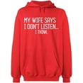 thumbnail image 2 of OXI Hoodie Sweatshirt - My Wife Says I Don't Listen, Basic Casual Hoodie for Men's and Women Fleece Hoodie Long Sleeve - Red 3X-Large, 2 of 3