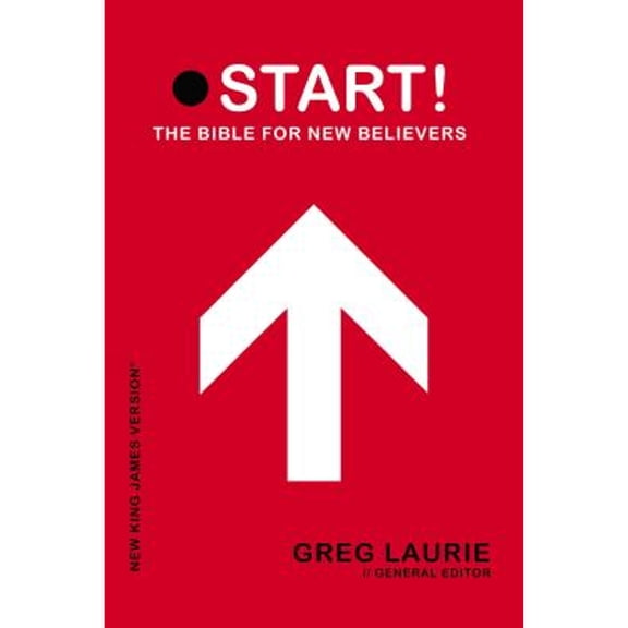 Start Bible-NKJV : The Bible for New Believers (Hardcover)