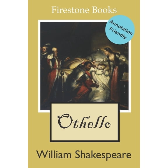 Othello: Annotation-Friendly Edition (Paperback) by David Lear, William Shakespeare