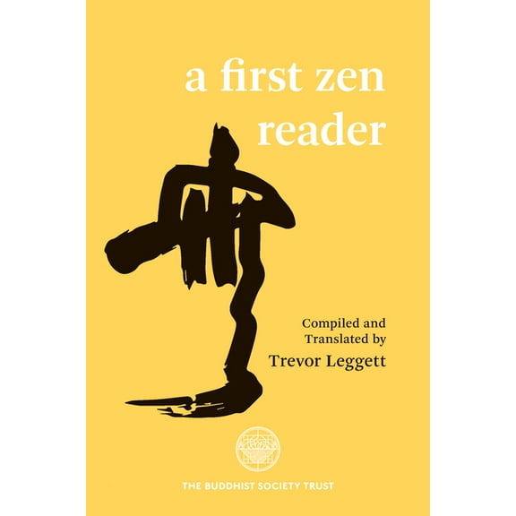 First Zen Reader (Paperback) by Trevor Leggett