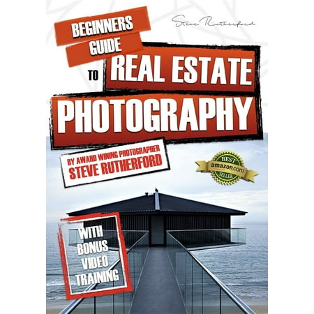 Beginners Guide to Real Estate Photography -