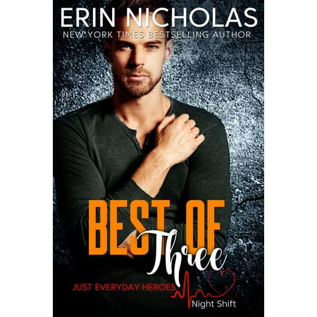 Best of Three - eBook (Romance Of Heroes Best Weapon)