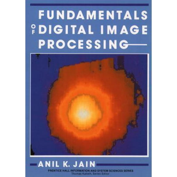 Pre-Owned Fundamentals of Digital Image Processing (Paperback) 0133361659 9780133361650