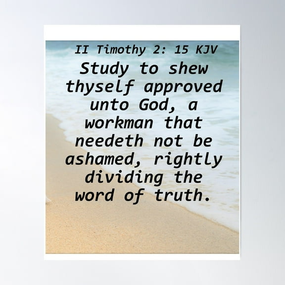 Ii Timothy 2: 15 Poster Wall Art, Modern Wall Decor For Living Room Bedroom, 8x12 UNFRAMED