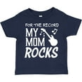 thumbnail image 3 of Inktastic For the Record, My Mom Rocks Boys or Girls Toddler T-Shirt, 3 of 5