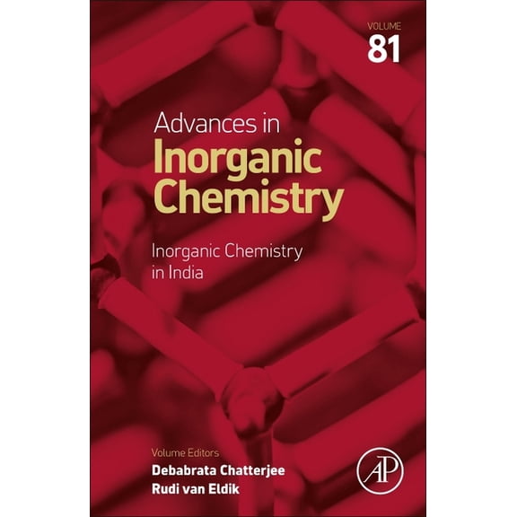 Advances in Inorganic Chemistry Inorganic Chemistry in India: Volume 81, Book 81, (Hardcover)