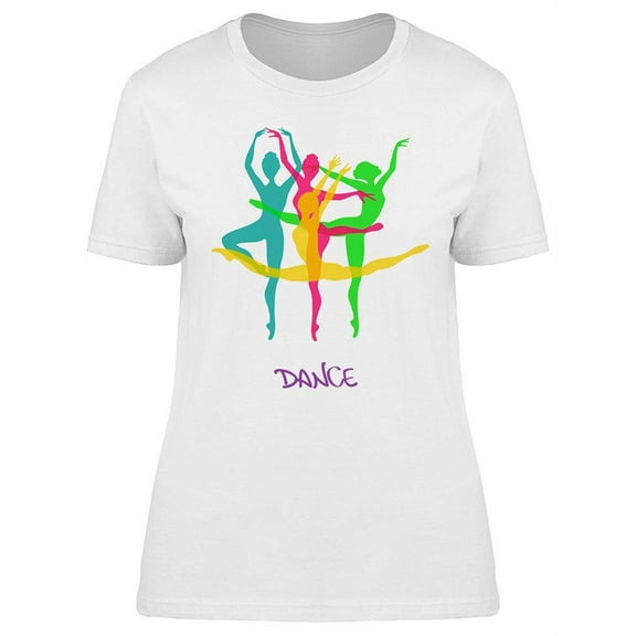 Colorful Ballet Dancers T-Shirt Women -Image by Shutterstock, Female x-Large