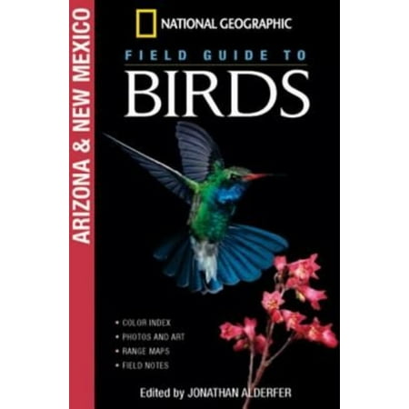 National Geographic Field Guide to Birds: Arizona & New Mexico