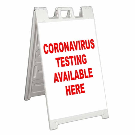 Corona Virus Testing Available Here (24" X 36") Standard A-Frame Signicade, Includes Decal Applied To Stand
