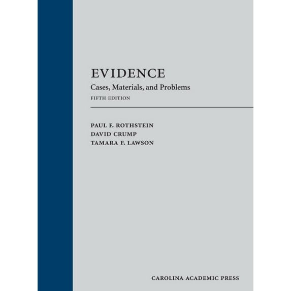 Pre-Owned Evidence: Cases, Materials, and Problems, 9781531012328, 1531012329, Hardcover, Fifth edition