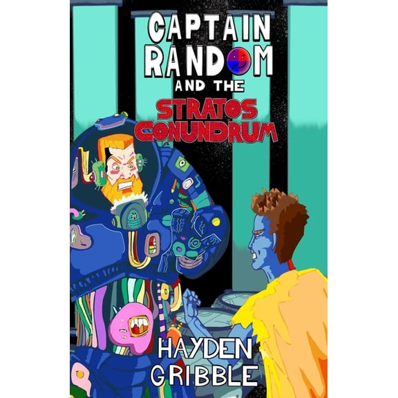 Captain Random and the Stratos Conundrum, (Paperback)