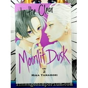 In the Clear Moonlit Dusk In the Clear Moonlit Dusk 2, (Paperback)