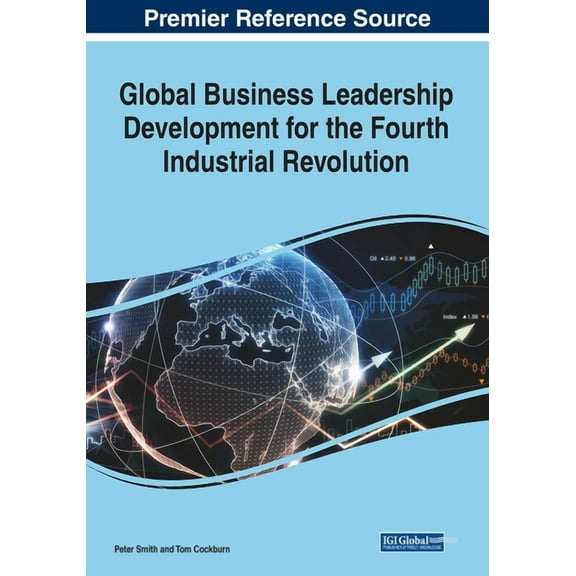 Global Business Leadership Development for the Fourth Industrial Revolution, (Paperback)
