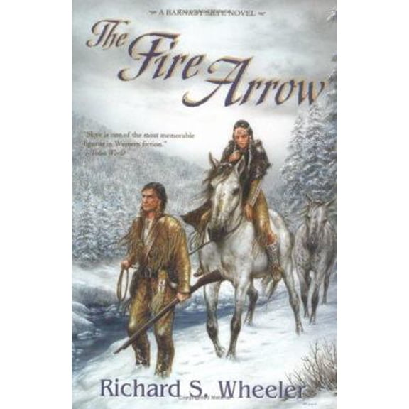 Pre-Owned The Fire Arrow: A Barnaby Skye Novel (Skye's West) (Hardcover) 0765313235 9780765313232