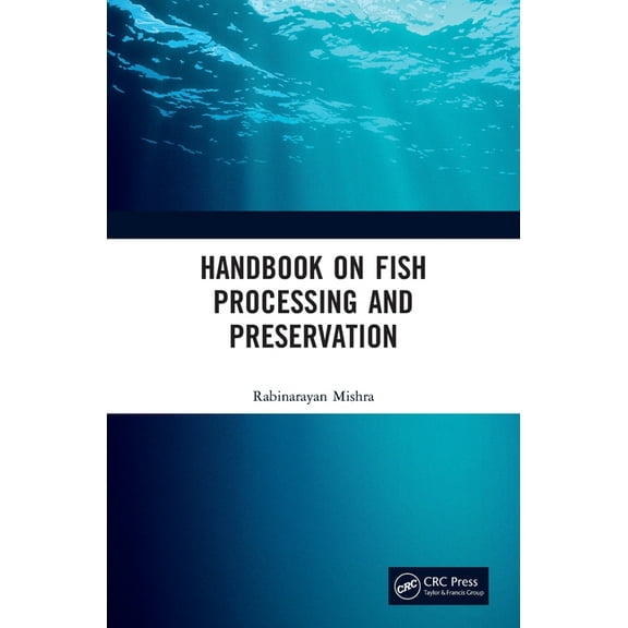Handbook on Fish Processing and Preservation, (Hardcover)