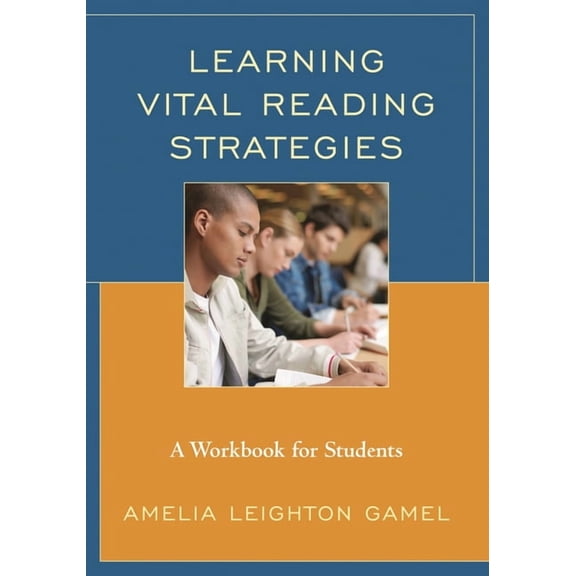 Learning Vital Reading Strategies: A Workbook for Students, (Paperback)