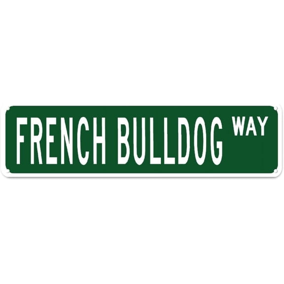 Metal Sign French Bulldog WAY Vintage Signs Retro Tin Signs Art Plaque for Bedroom Kitchen Garden Wall Pub Club Coffee Funny Decor 4x16 Inches