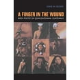 thumbnail image 1 of Pre-Owned A Finger in the Wound: Body Politics in Quincentennial Guatemala (Paperback) 0520212851 9780520212855, 1 of 1