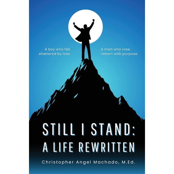 Still I Stand: A Life Rewritten, (Paperback)