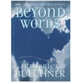 thumbnail image 2 of Beyond Words, Frederick Buechner Hardcover, 2 of 3