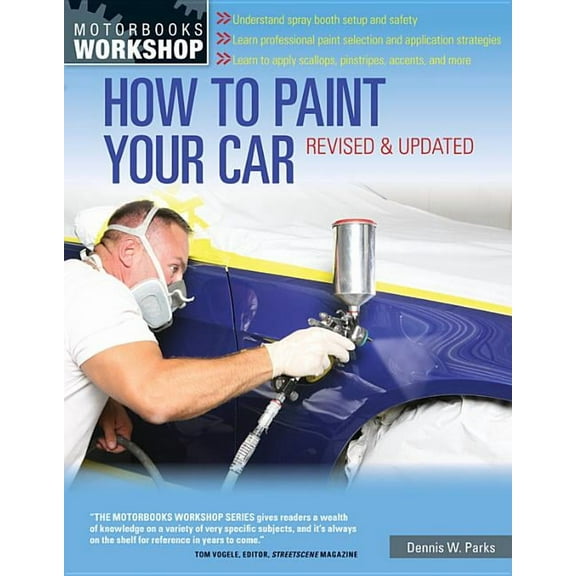 Motorbooks Workshop How to Paint Your Car, (Paperback)