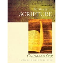 Companions in Christ The Way of Scripture: Participant's Book, (Paperback)