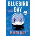 thumbnail image 1 of Pre-Owned Bluebird Day (Paperback) 1958506869 9781958506868, 1 of 1