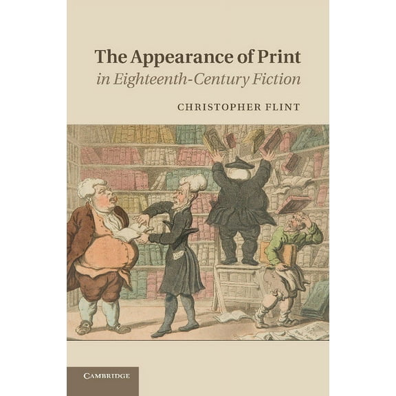The Appearance of Print in Eighteenth-Century Fiction, (Paperback)