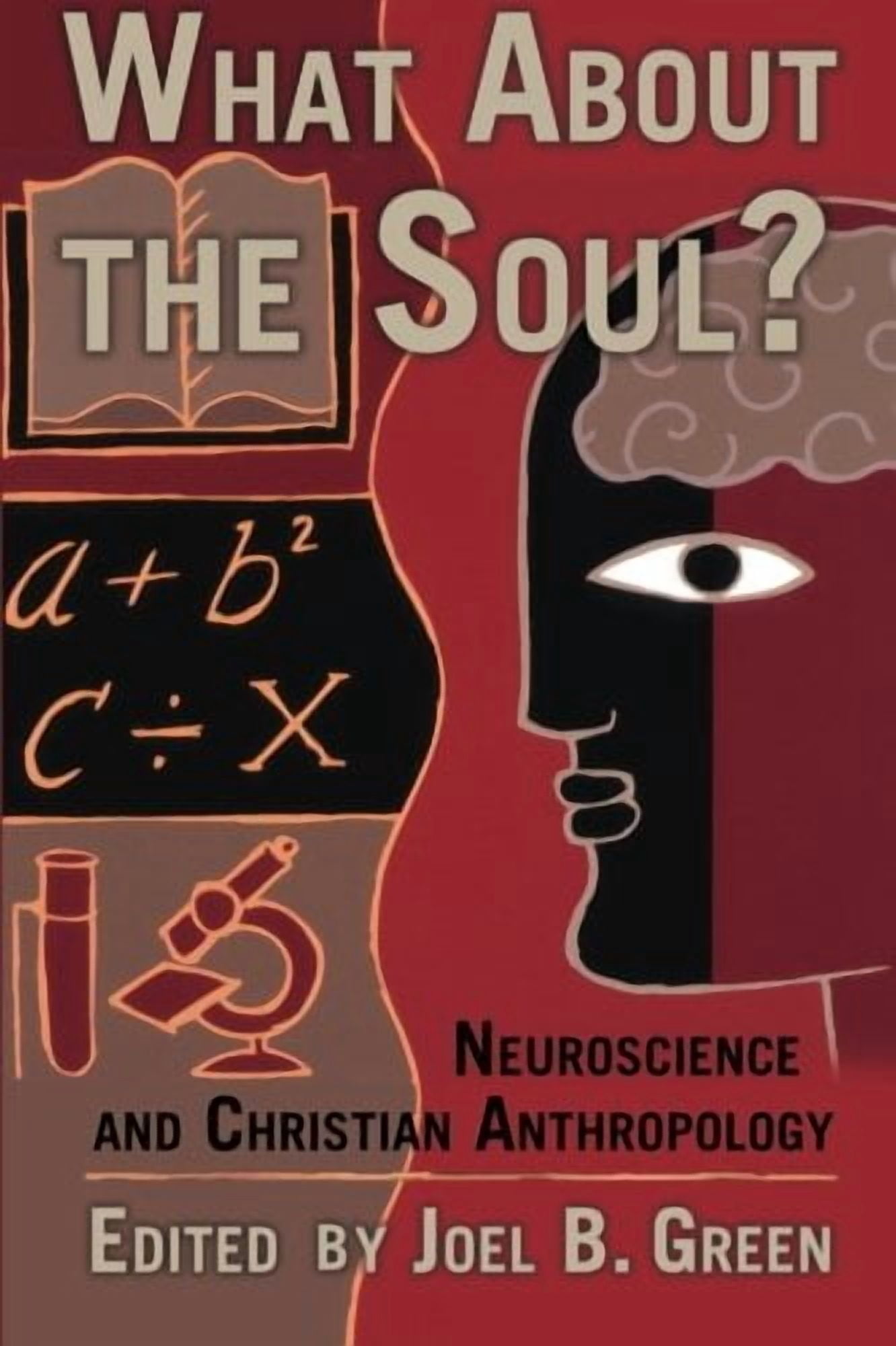 What about the Soul?: Neuroscience and Christian Anthropology, (Paperback)