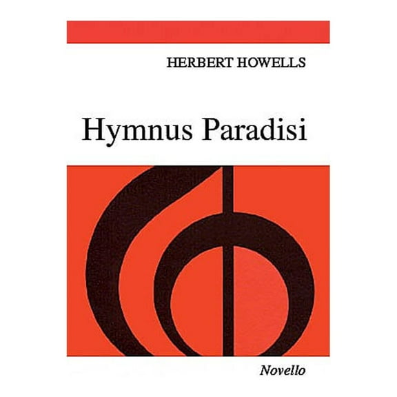 Novello Hymnus Paradisi SATB Composed by Herbert Howells
