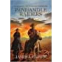 Panhandle Raiders : A Jim Blawcyzk Texas Ranger Story (Paperback)
