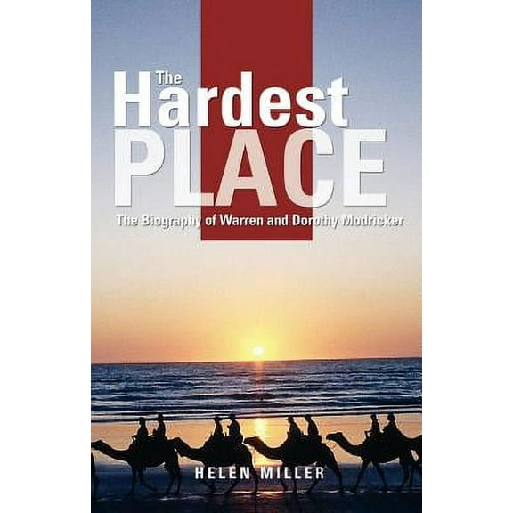 The Hardest Place