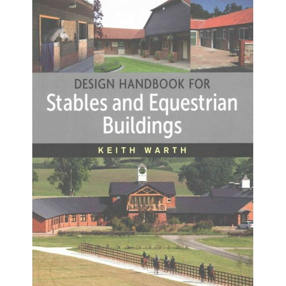 Design Handbook for Stables and Equestrian Buildings (Paperback)