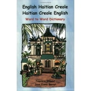 English Haitian Creole Word to word (Billingual Dictionaries) (Creole Edition) [Paperback - Used]