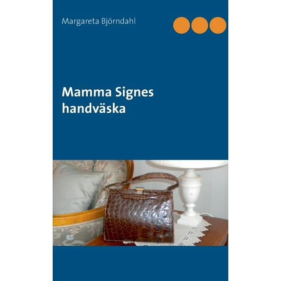 Mamma Signes handväska, (Paperback)