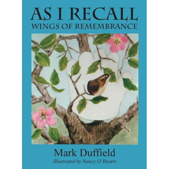 As I Recall: Wings of Remembrance (Hardcover)