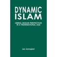 thumbnail image 2 of Dynamic Islamique: Perspectives Libérales Musulmanes à une Re Transnationale, 2 of 3