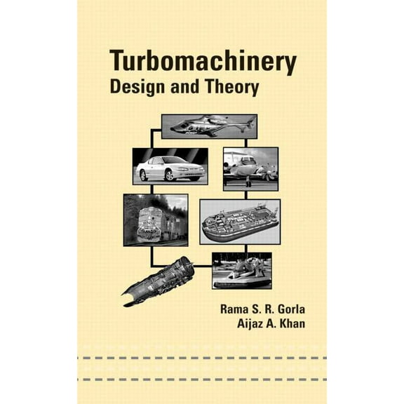 Mechanical Engineering Turbomachinery: Design and Theory, (Hardcover)