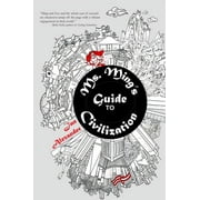 Ms. Ming's Guide to Civilization (Paperback)