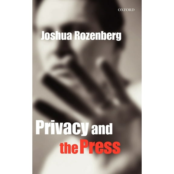 Privacy and the Press, (Hardcover)