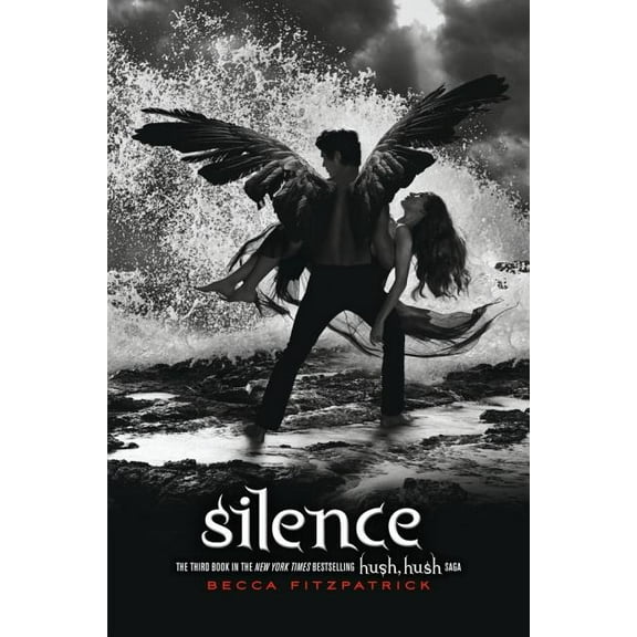Hush, Hush Saga Silence, (Hardcover)