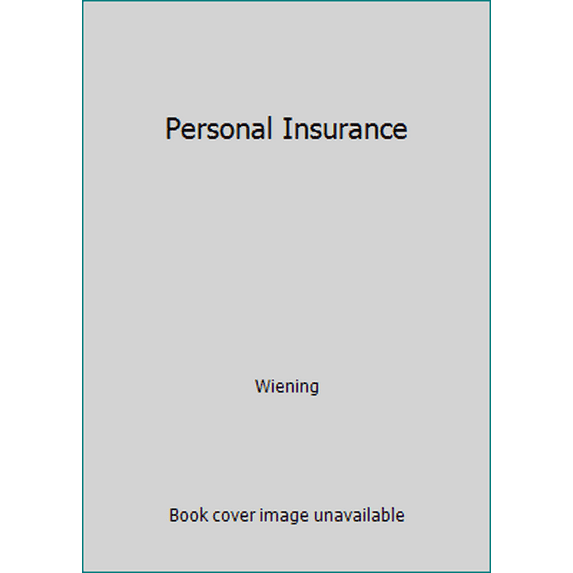 Pre-Owned Personal Insurance (Hardcover) 089463108X 9780894631085
