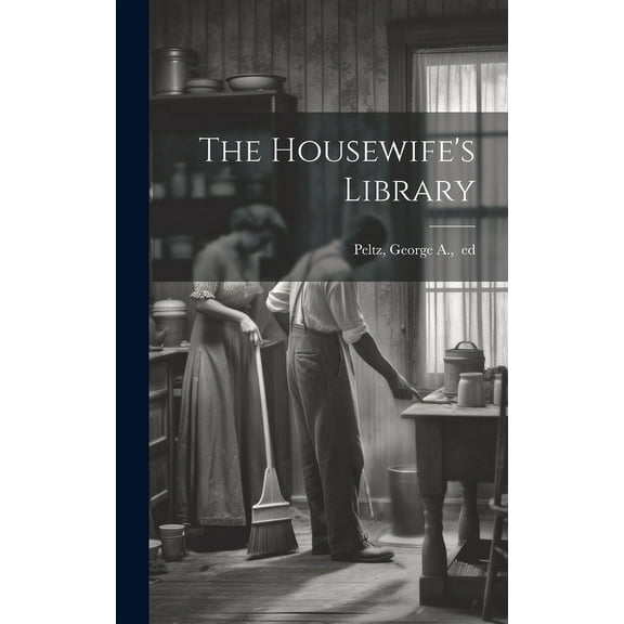 The Housewife's Library, (Hardcover)