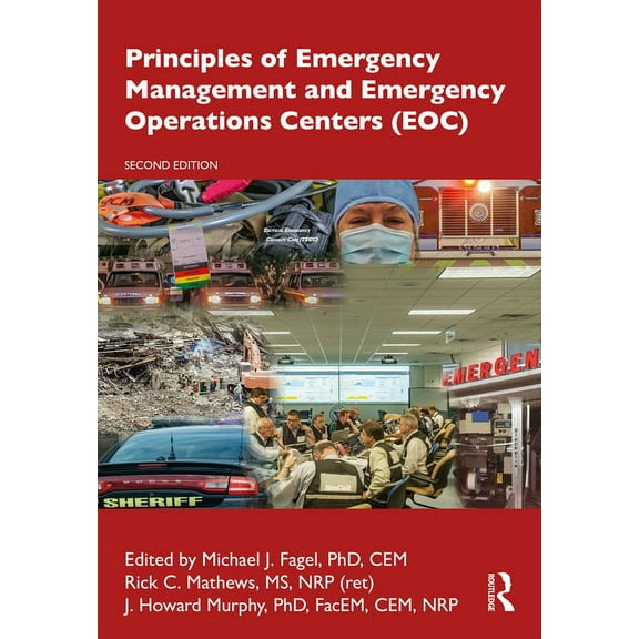 Principles of Emergency Management and Emergency Operations Centers (Eoc), (Hardcover)