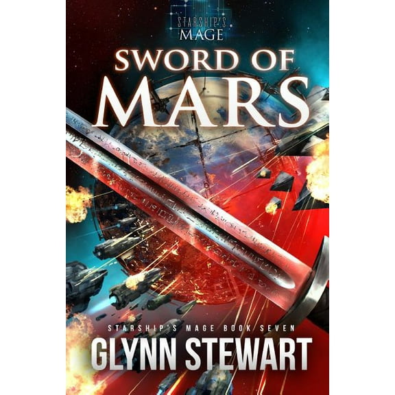 Starship's Mage Sword of Mars, Book 7, (Paperback)