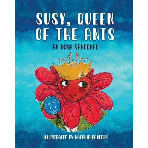 Susy, Queen of the Ants, (Paperback)